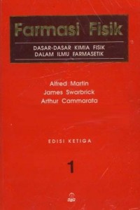 Farmasi Fisik : Dasar-Dasar Kimia Fisik Dalam Ilmu Farmasetika